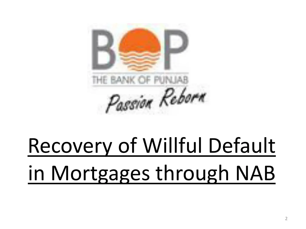 recovery of willful default in mortgages through