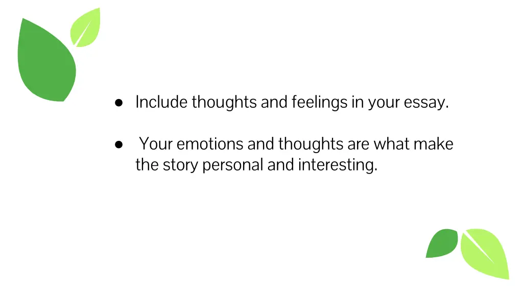 include thoughts and feelings in your essay