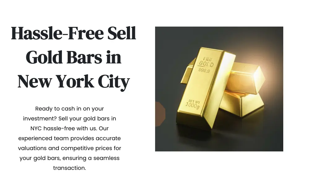 hassle hassle free sell free sell gold bars