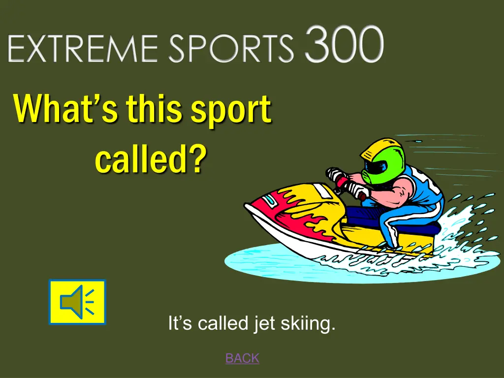 extreme sports 300 what s this sport called