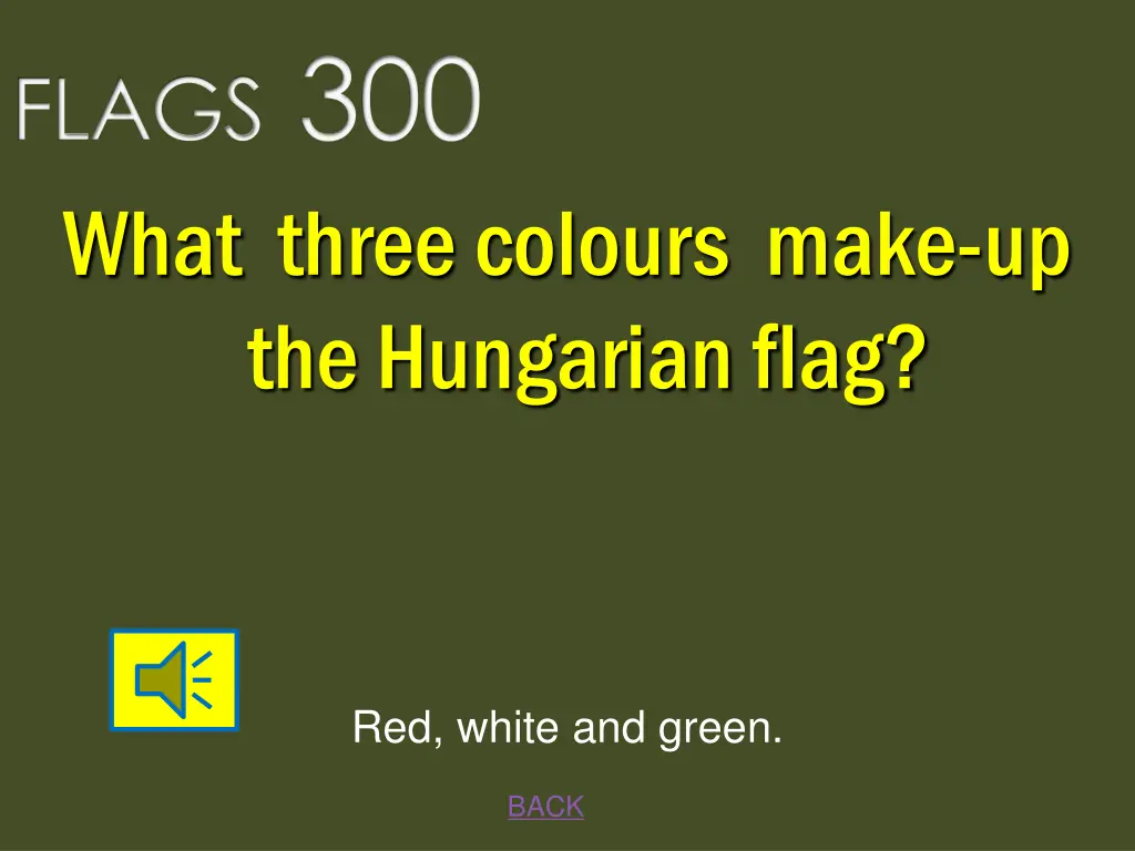 flags 300 what three colours make