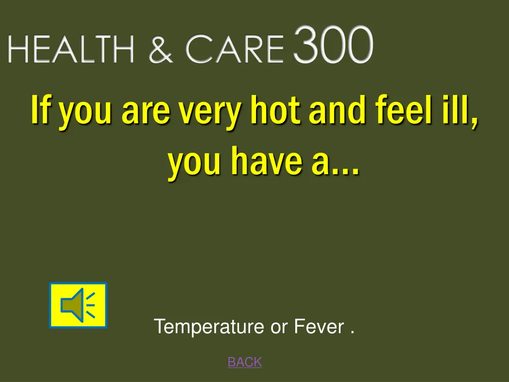 health care 300 if you are very hot and feel