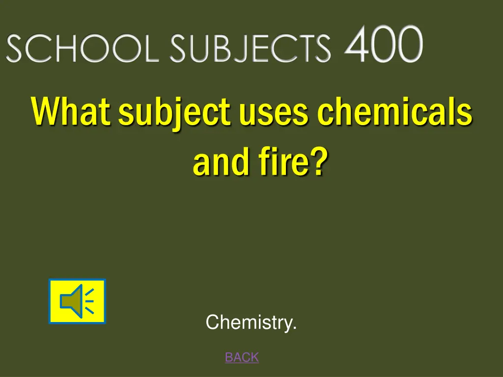 school subjects 400 what subject uses chemicals