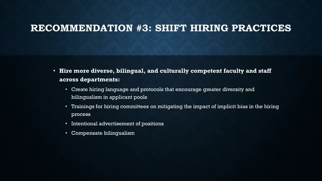 recommendation 3 shift hiring practices