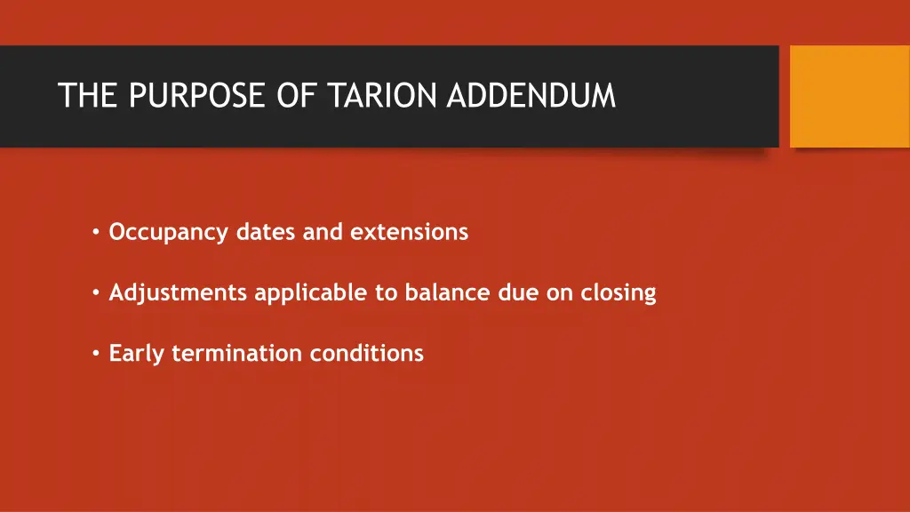 the purpose of tarion addendum