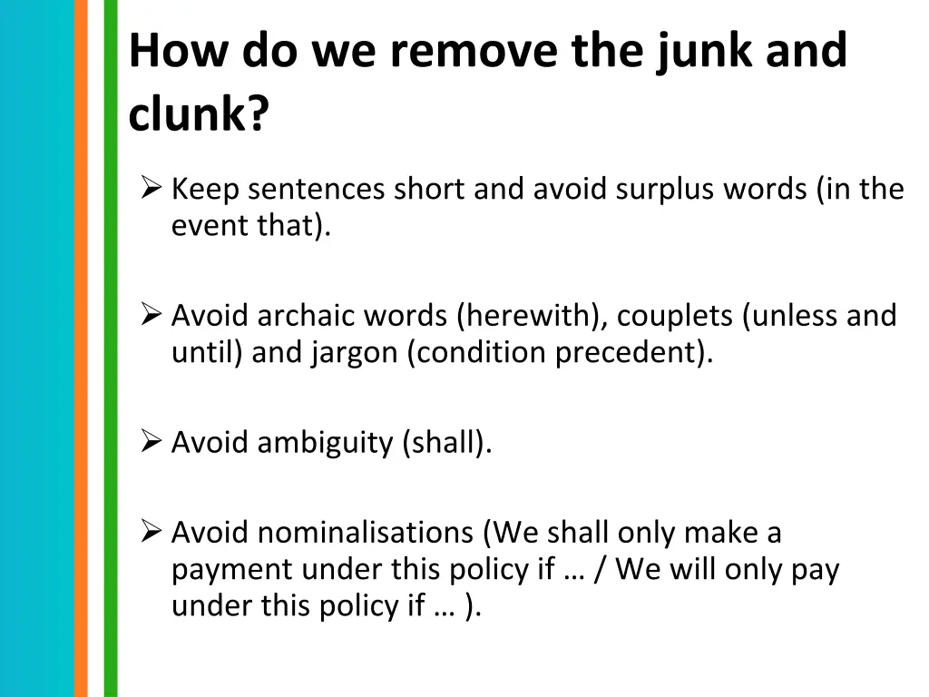 how do we remove the junk and clunk