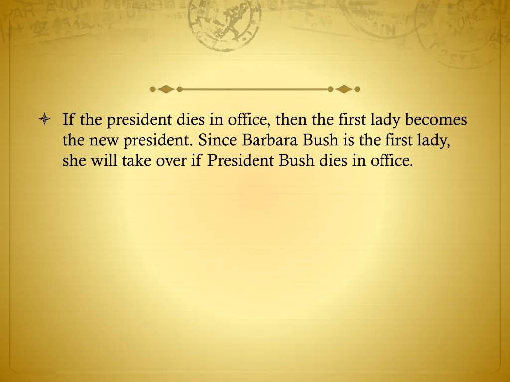 if the president dies in office then the first