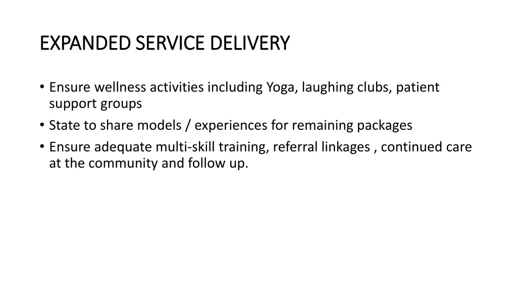 expanded service delivery expanded service