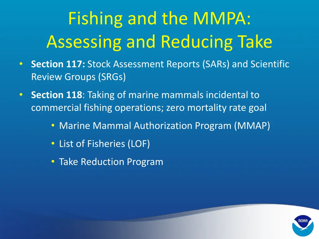 fishing and the mmpa assessing and reducing take