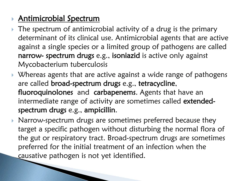 antimicrobial spectrum antimicrobial spectrum