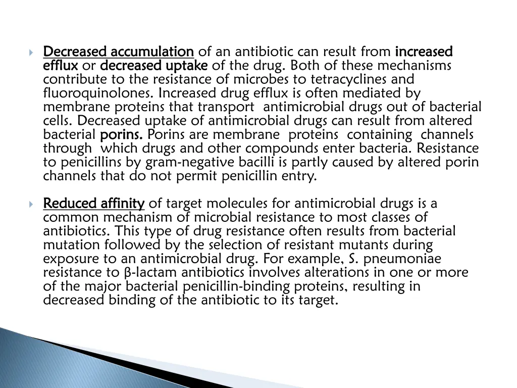 decreased accumulation decreased accumulation