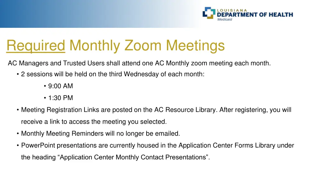 required monthly zoom meetings