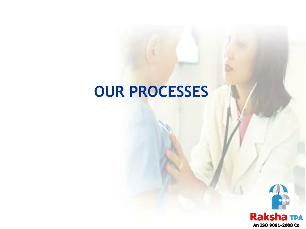 our processes