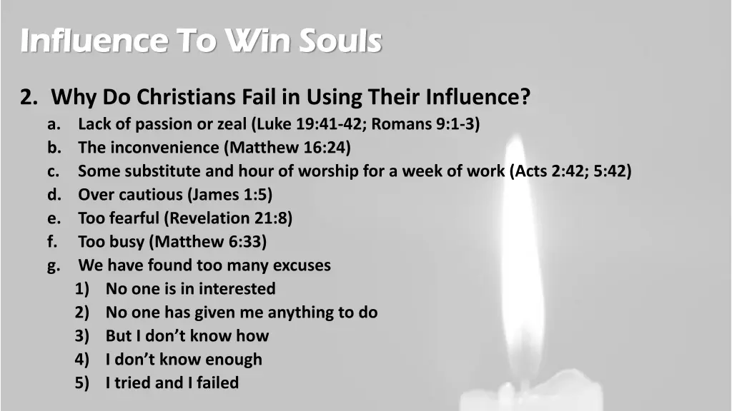 influence to win souls influence to win souls 1