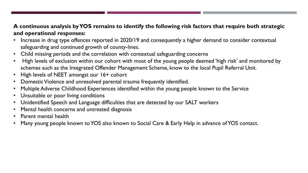 a continuous analysis by yos remains to identify