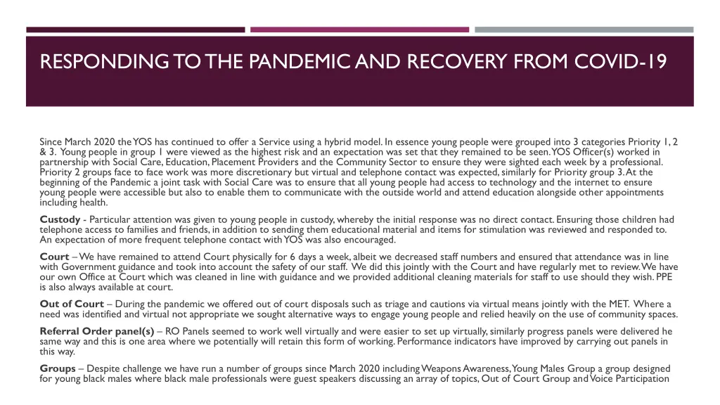 responding to the pandemic and recovery from