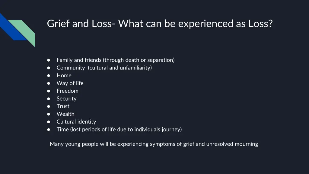 grief and loss what can be experienced as loss