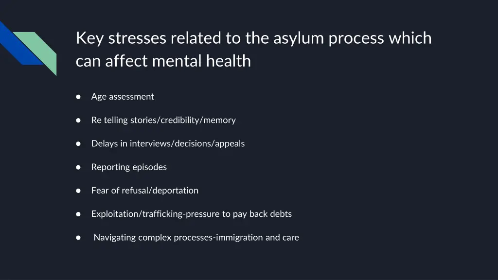 key stresses related to the asylum process which