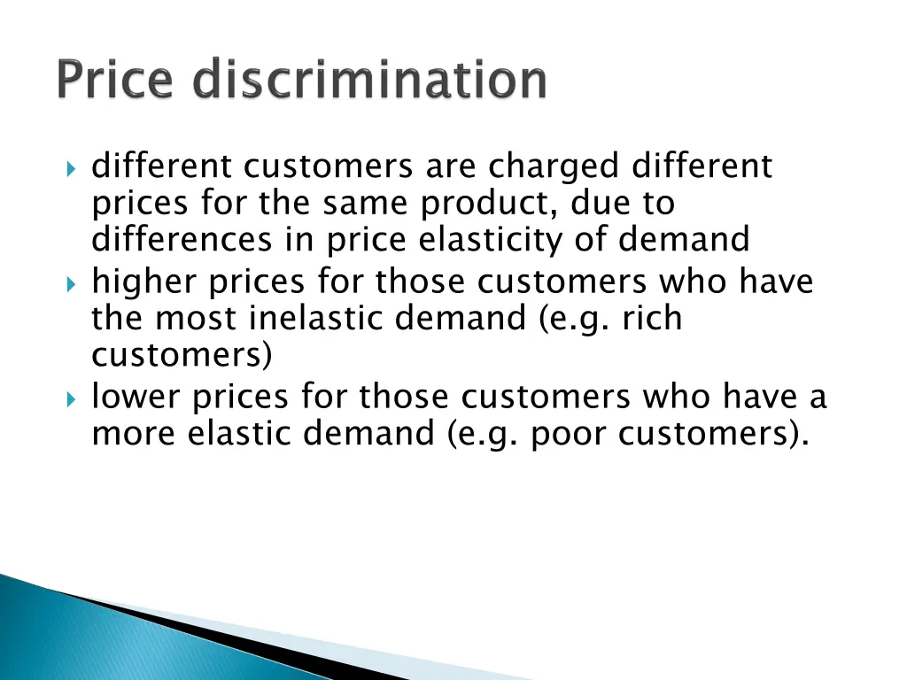 different customers are charged different prices