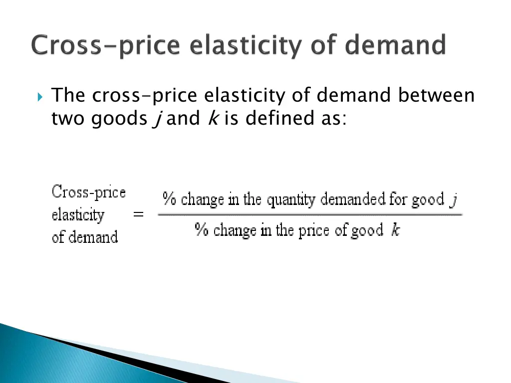 the cross price elasticity of demand between