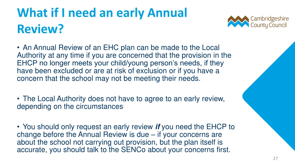 what if i need an early annual review