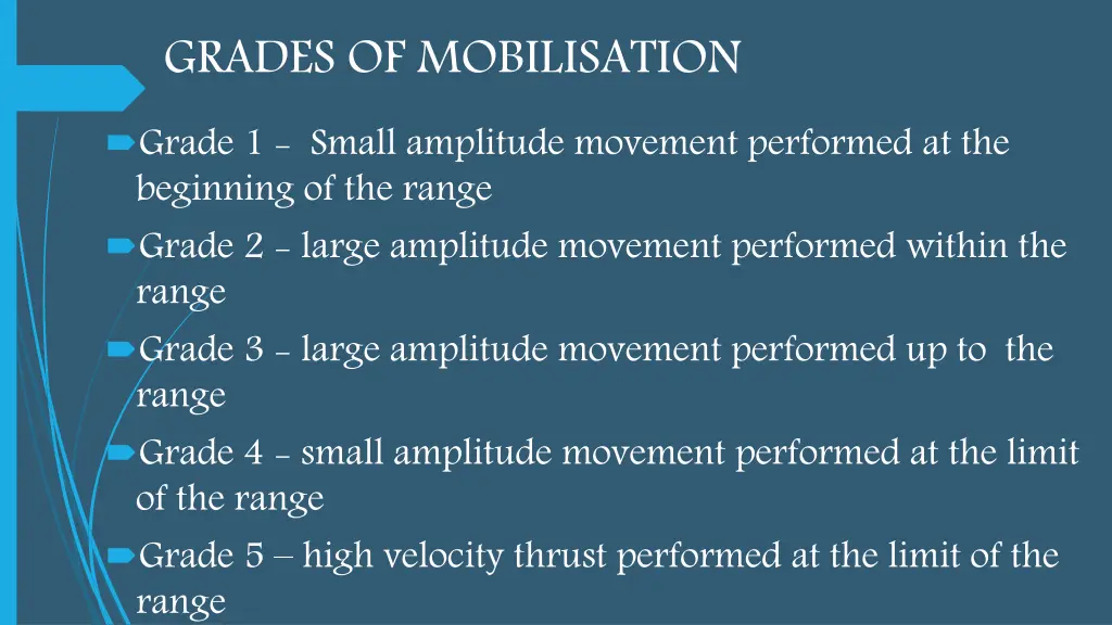 grades of mobilisation