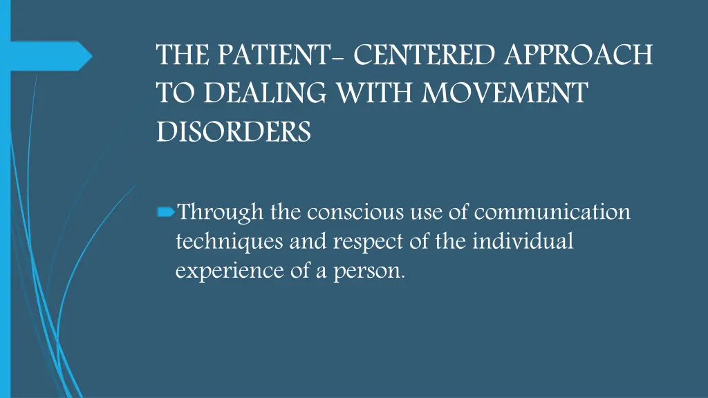 the patient centered approach to dealing with