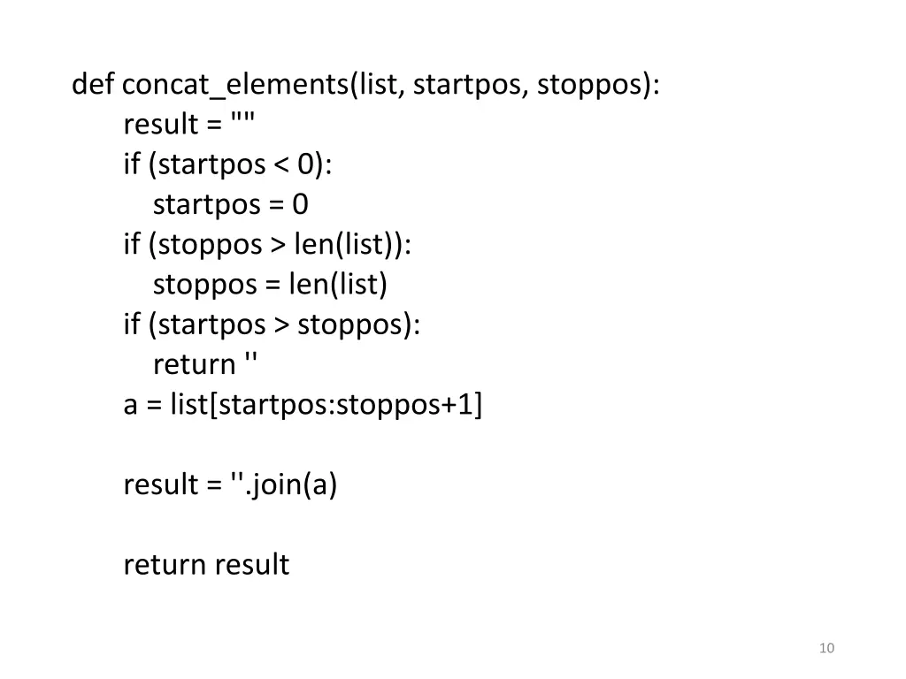 def concat elements list startpos stoppos result