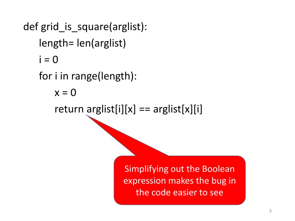 def grid is square arglist length len arglist 1