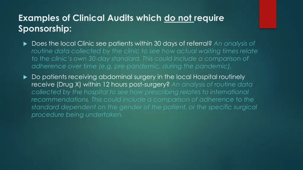 examples of clinical audits which do not require