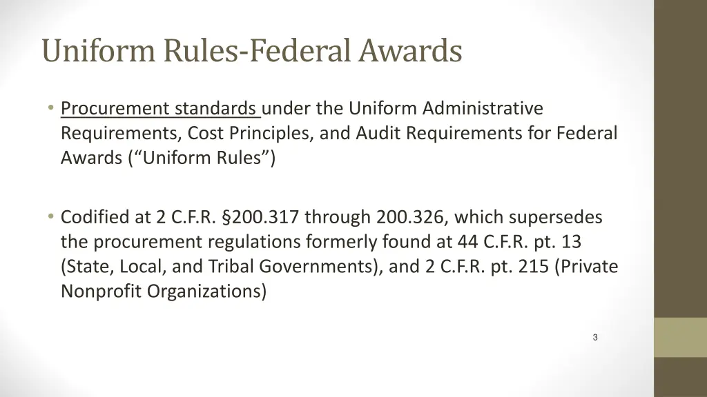 uniform rules federal awards