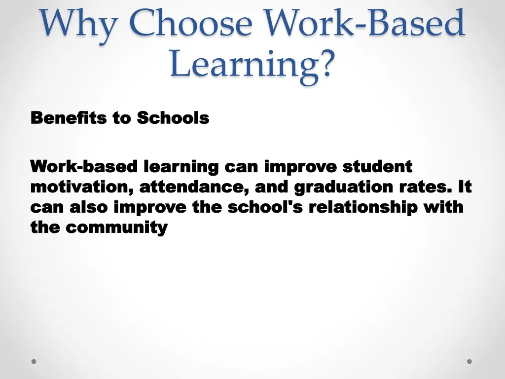 why choose work based learning 1