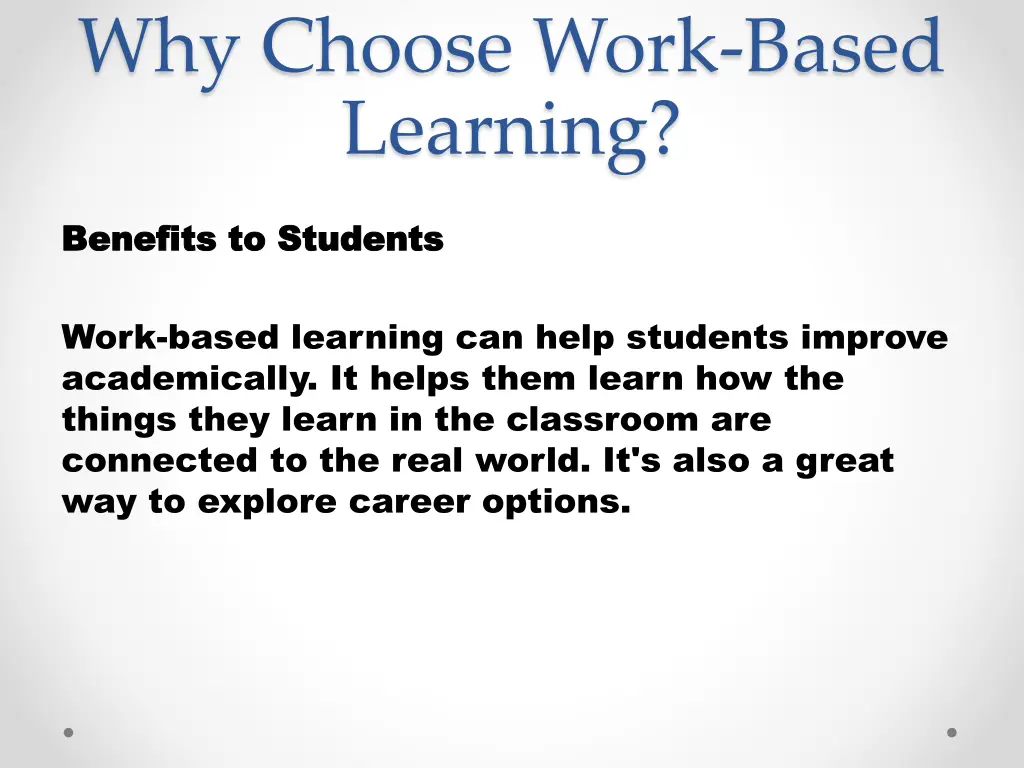 why choose work based learning