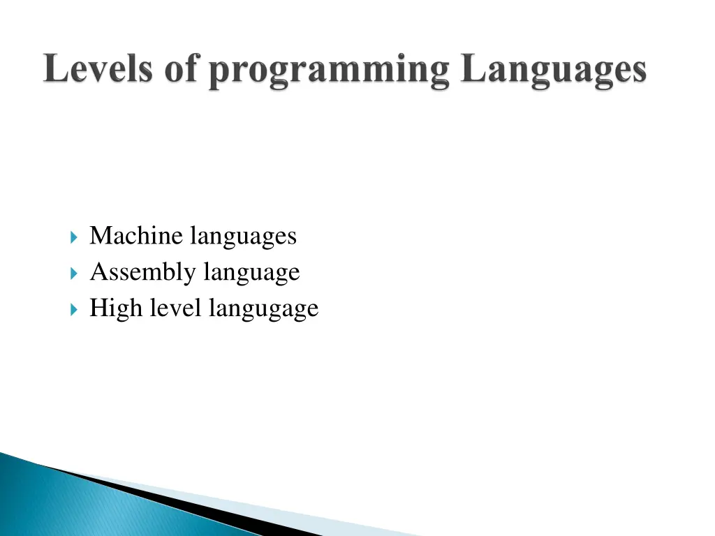 machine languages assembly language high level