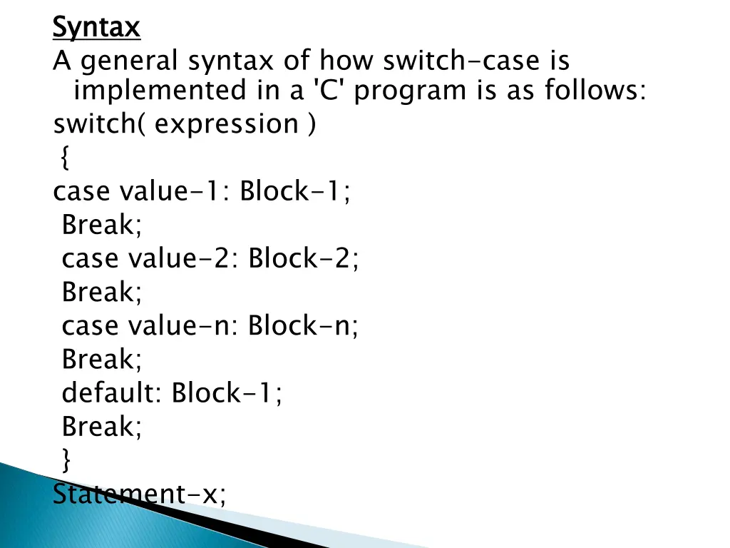 syntax a general syntax of how switch case