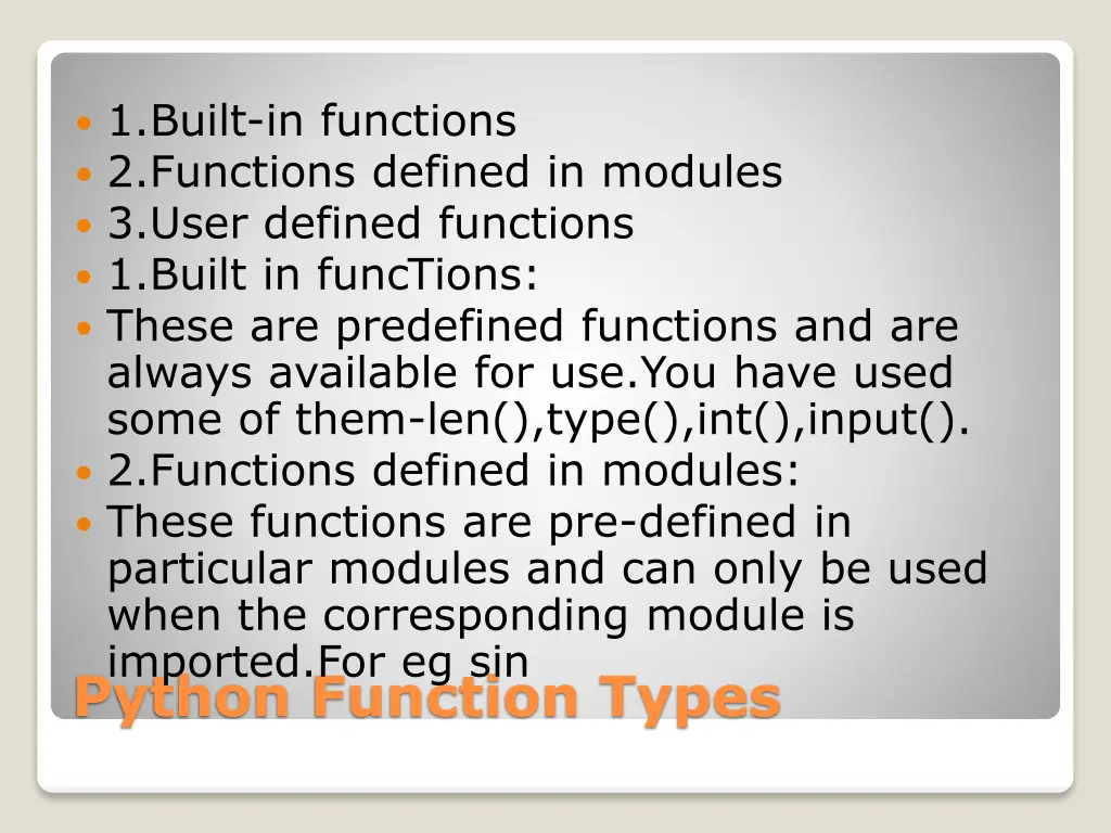 1 built in functions 2 functions defined