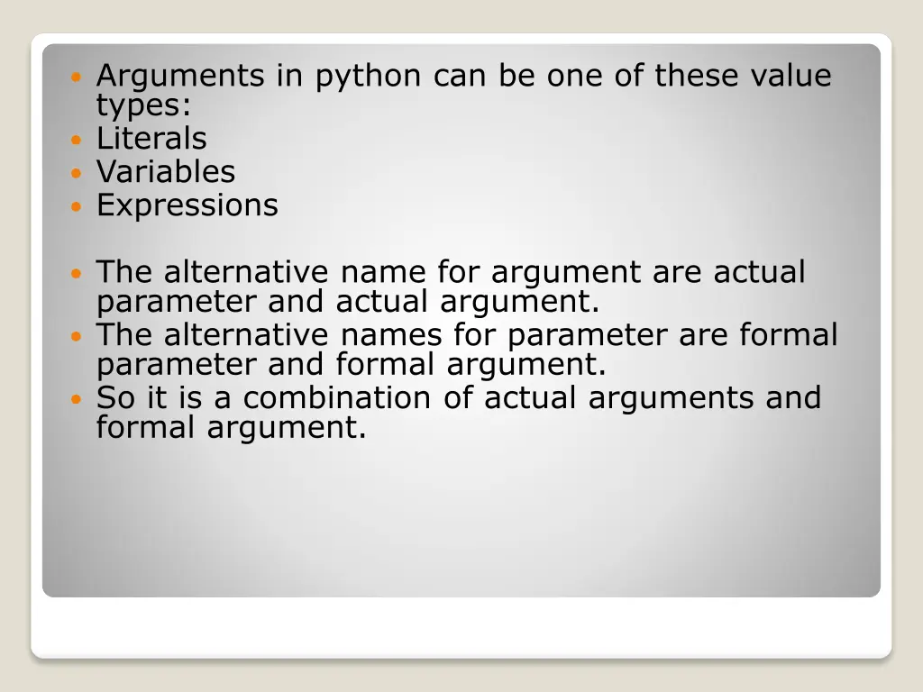 arguments in python can be one of these value