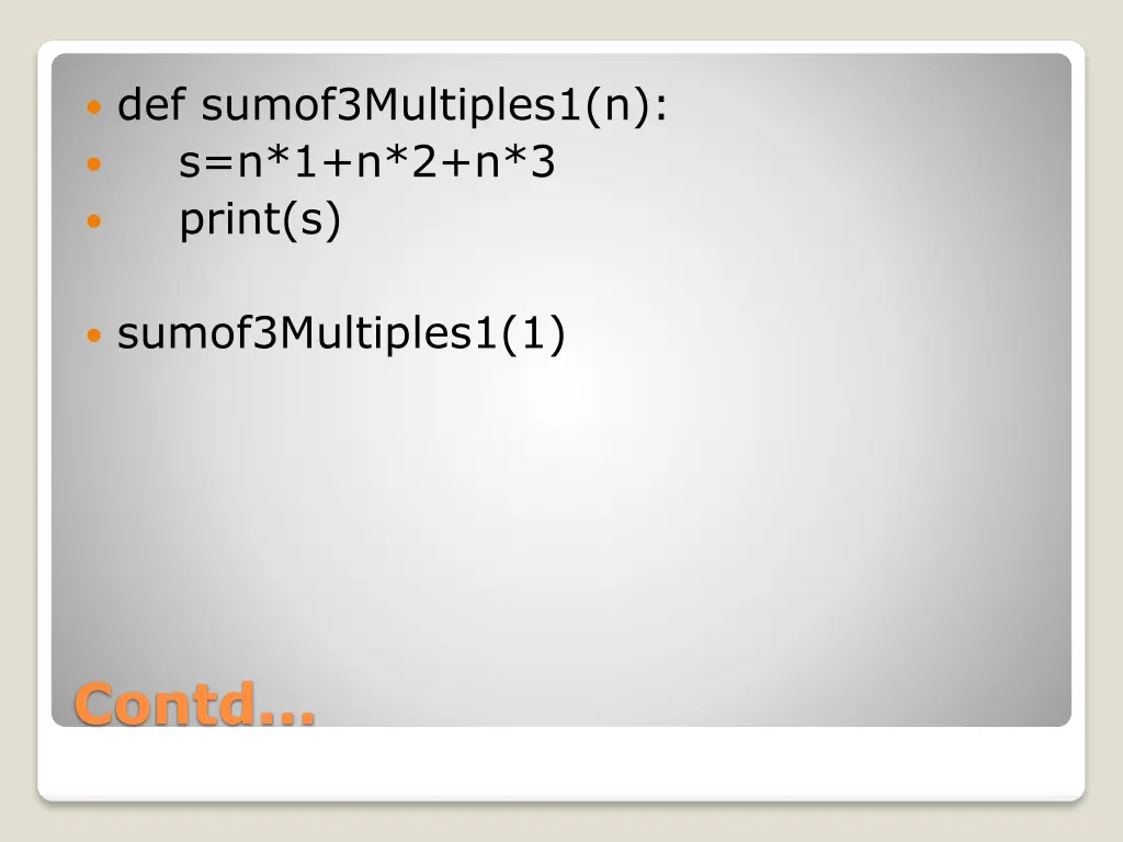 def sumof3multiples1 n s n 1 n 2 n 3 print s