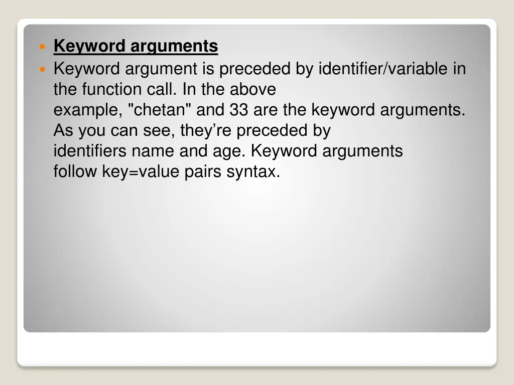 keyword arguments keyword argument is preceded