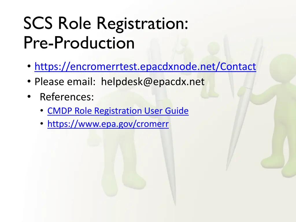 scs role registration pre production