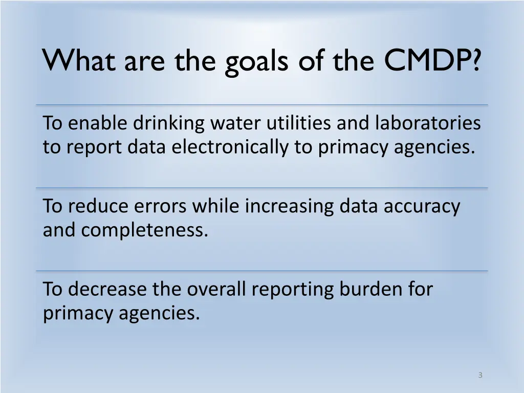 what are the goals of the cmdp