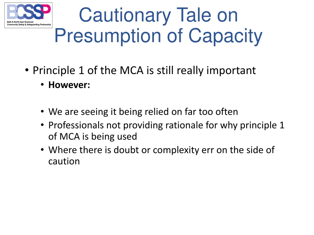 cautionary tale on presumption of capacity