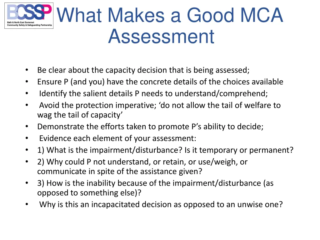 what makes a good mca assessment