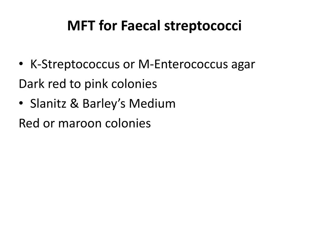 mft for faecal streptococci