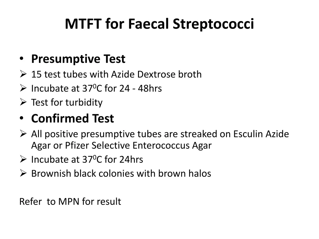 mtft for faecal streptococci