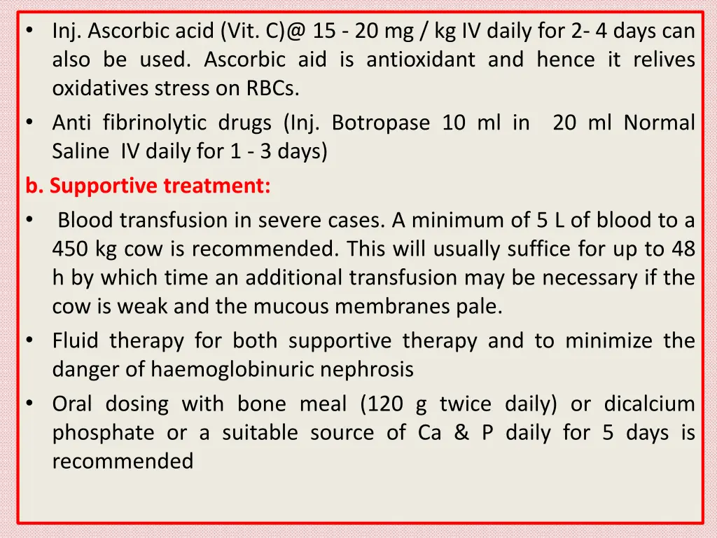 inj ascorbic acid vit c @ 15 20 mg kg iv daily