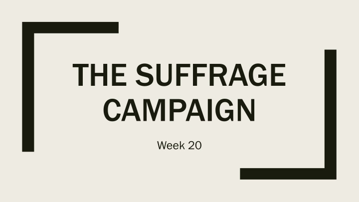 the suffrage campaign