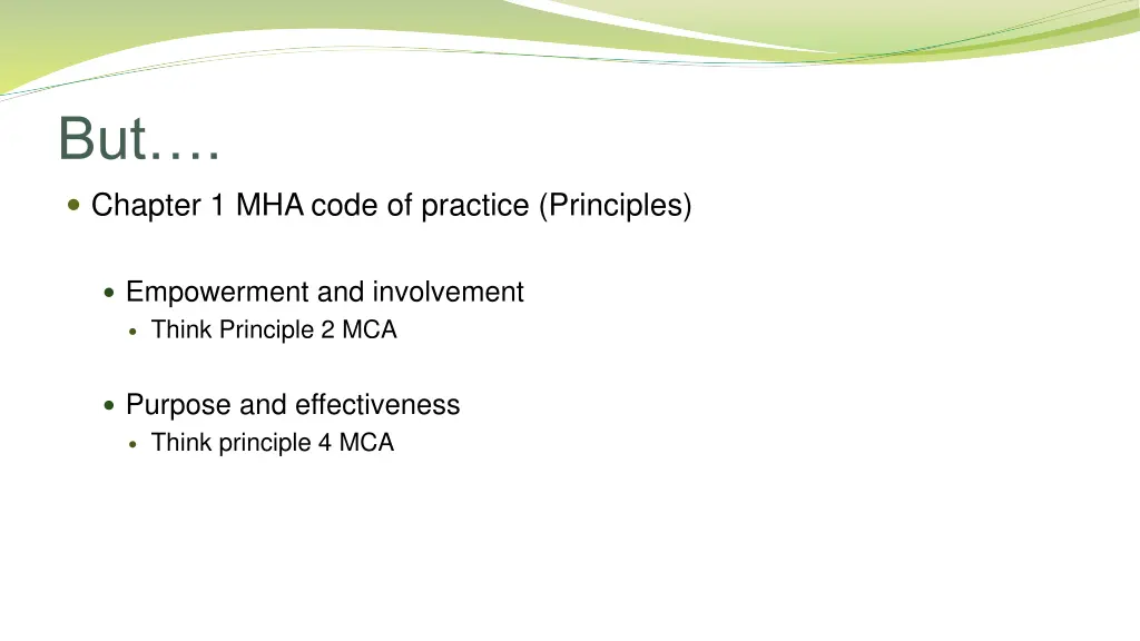 but chapter 1 mha code of practice principles