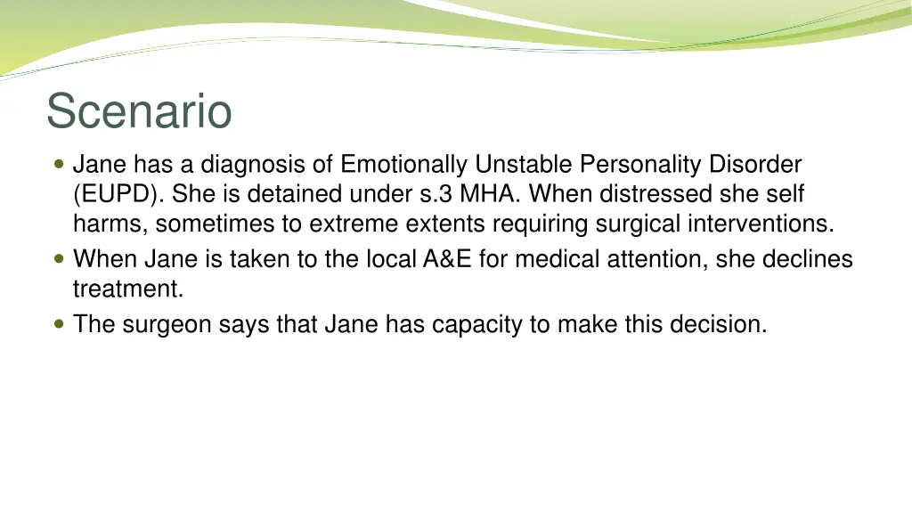 scenario jane has a diagnosis of emotionally