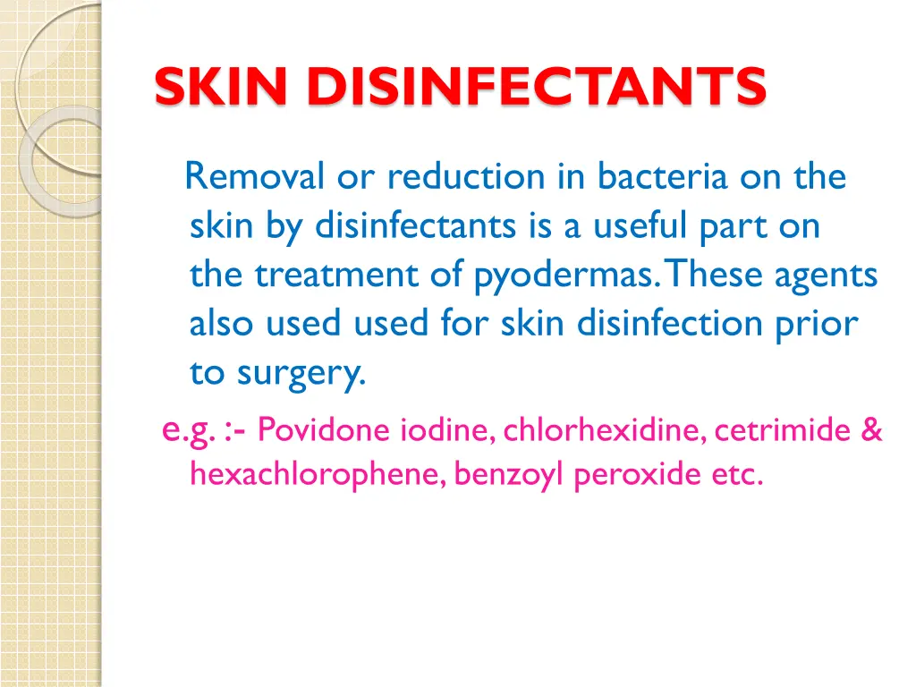 skin disinfectants